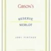 Gibson Wines 2004 Gibson's Merlot Reserve