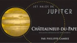 Philippe Cambie 2010 Philippe Cambie Les Halos De Jupiter Chateauneuf-du-Pape